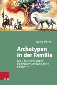 Archetypen in der Familie