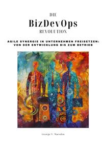 Die BizDevOps-Revolution