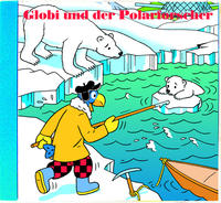 Globi und der Polarforscher CD