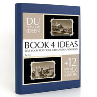 BOOK 4 IDEAS classic | Sachsen, Notizbuch, Bullet Journal mit Kreativitätstechniken und Bildern, DIN A5