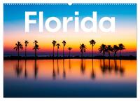 Florida - Eine Reise in den Sonnenscheinstaat. (Wandkalender 2024 DIN A2 quer), CALVENDO Monatskalender