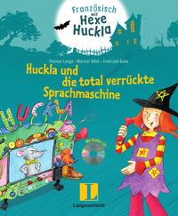 Huckla und die total verrückte Sprachmaschine - Buch mit Musical-CD