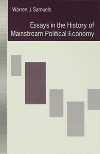 Essays in the History of Mainstream Political Economy