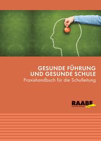 Gesunde Führung und gesunde Schule