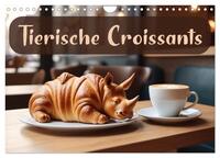 Tierische Croissants (Wandkalender 2025 DIN A4 quer), CALVENDO Monatskalender