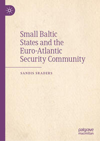 Small Baltic States and the Euro-Atlantic Security Community