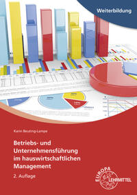 Betriebs- und Unternehmensführung im hauswirtschaftlichen Management