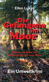 Der Gefangene im Moor