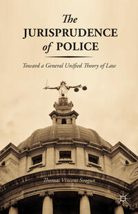 The Jurisprudence of Police