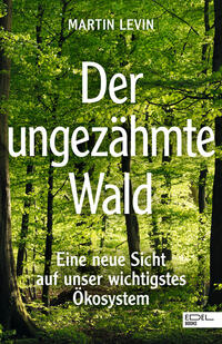 Der ungezähmte Wald