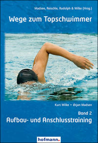 Wege zum Topschwimmer - Band 2