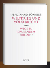 Weltkrieg und Völkerrecht - Wege zu dauerndem Frieden?