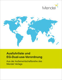 Ausfuhrliste und EG-Dual-use Verordnung