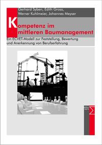 Kompetenz im mittleren Baumanagement