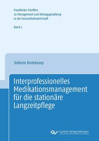 Interprofessionelles Medikationsmananagement für die stationäre Langzeitpflege