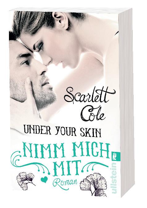 Under Your Skin. Nimm mich mit