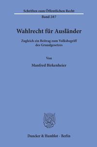 Wahlrecht für Ausländer.