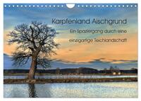 Karpfenland Aischgrund (Wandkalender 2025 DIN A4 quer), CALVENDO Monatskalender