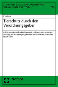 Tierschutz durch den Verordnungsgeber