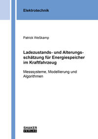 Ladezustands- und Alterungsschätzung für Energiespeicher im Kraftfahrzeug