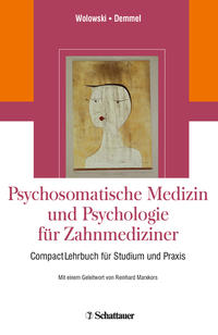 Psychosomatische Medizin und Psychologie für Zahnmediziner