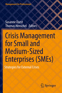 Crisis Management for Small and Medium-Sized Enterprises (SMEs)