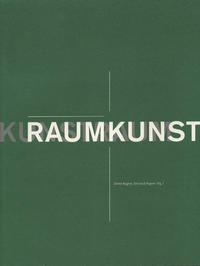 Raumkunst. Kunstraum