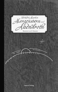 Morgenstern und Abendroth