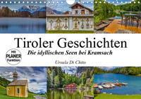 Tiroler Geschichten - Die idyllischen Seen bei Kramsach (Wandkalender 2020 DIN A4 quer)