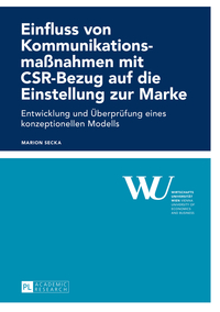 Einfluss von Kommunikationsmaßnahmen mit CSR-Bezug auf die Einstellung zur Marke