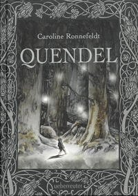 Quendel (Quendel, Bd. 1)