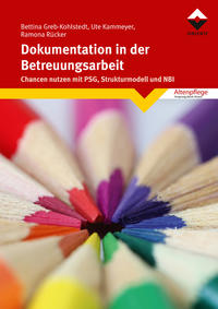 Dokumentation in der Betreuungsarbeit