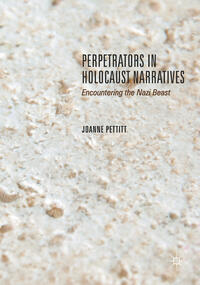 Perpetrators in Holocaust Narratives