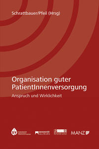 Organisation guter PatientInnenversorgung