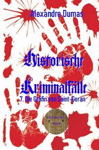 Berühmte Kriminalfälle / 7. Die Gräfin von Saint-Geran