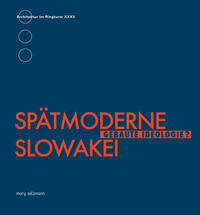 Spätmoderne Slowakei