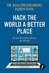 Hack the world a better place