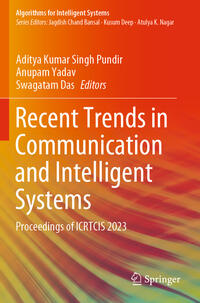 Recent Trends in Communication and Intelligent Systems