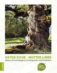 Vater Eiche, Mutter Linde