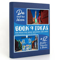 BOOK 4 IDEAS modern | Venedig und Burano - Ein Tag in der Lagune, Notizbuch, Bullet Journal mit Kreativitätstechniken und Bildern, DIN A5