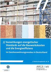 Auswirkungen energetischer Standards auf die Bauwerkskosten und die Energieeffizienz