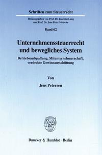 Unternehmenssteuerrecht und bewegliches System.