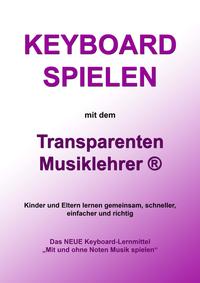 Keyboard spielen mit dem Transparenten Musiklehrer®