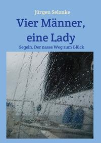 Vier Männer, eine Lady