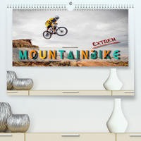 Mountainbike extrem (Premium, hochwertiger DIN A2 Wandkalender 2022, Kunstdruck in Hochglanz)