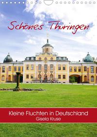 Schönes Thüringen Kleine Fluchten in Deutschland (Wandkalender 2022 DIN A4 hoch)