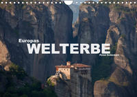 Europas Welterbe (Wandkalender 2022 DIN A4 quer)