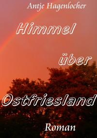 Himmel über Ostfriesland