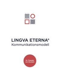 Das LINGVA ETERNA® Kommunikationsmodell