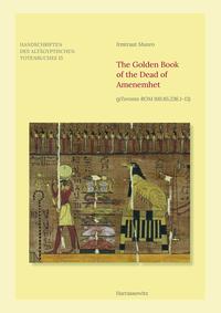 The Golden Book of the Dead of Amenemhet